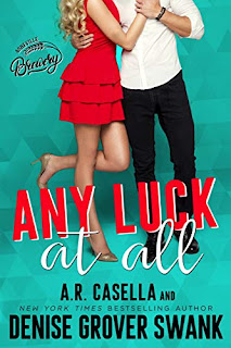 Book Review: Any Luck at All, by A. R. Casella and Denise Grover Swank, 4 stars