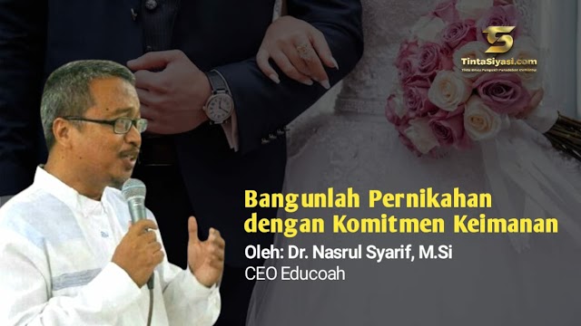 Bangunlah Pernikahan dengan Komitmen Keimanan