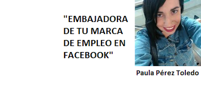 Comparte esta oferta de Paula Pérez Toledo: "Embajadora de tu marca de empleo en Facebook"