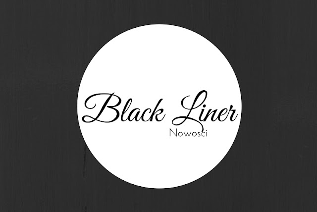 Black Liner nowości