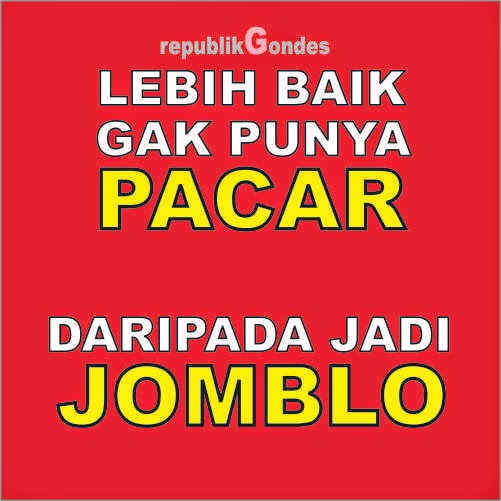 Monolog Ngaco Tentang Kata Kata  Jomblo  Ruang Tawa 