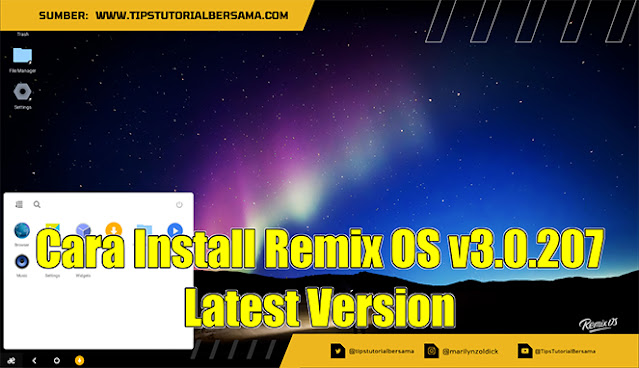 Cara Install Remix OS v3.0.207 Latest Version
