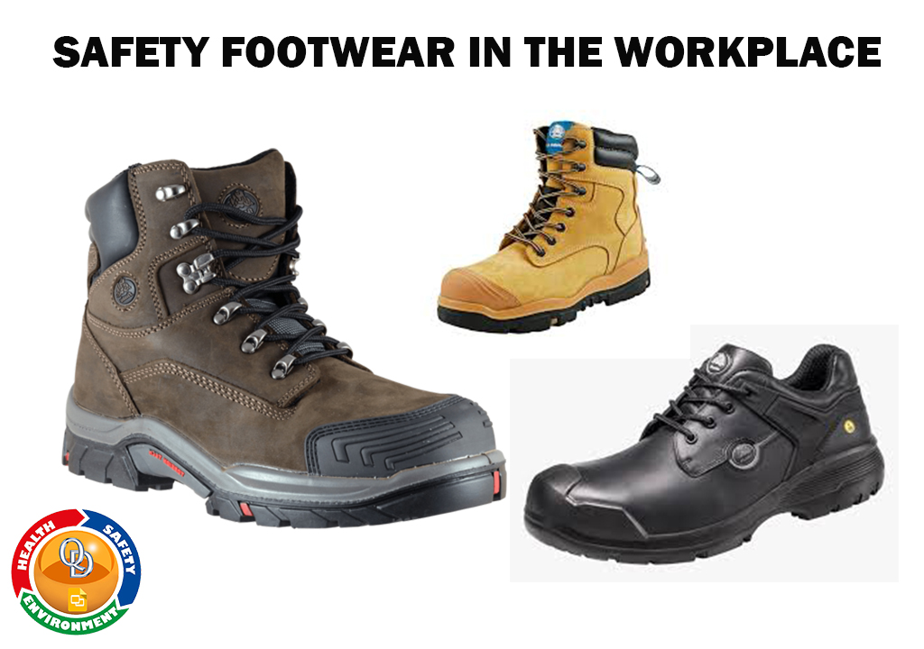 HEALTH AND SAFETY GUIDELINES FOR SAFETY FOOTWEAR IN THE WORKPLACE