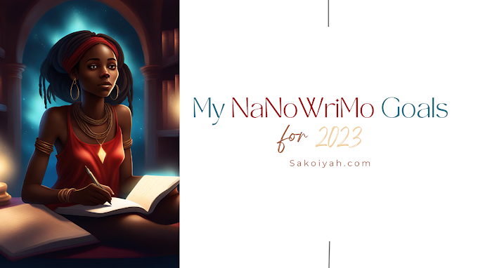 My NaNoWriMo Goals for 2023