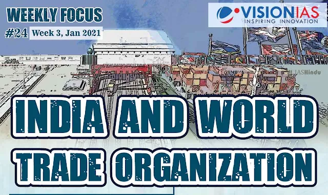 Vision IAS India and World Trade Organization