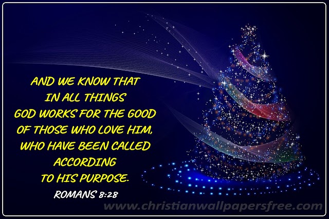 And we know that in all things God | Bible Verse | Christmas Wallpapers