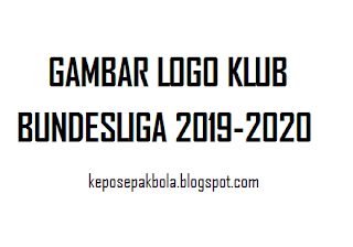 logo logo klub liga jerman bundesliga terbaru