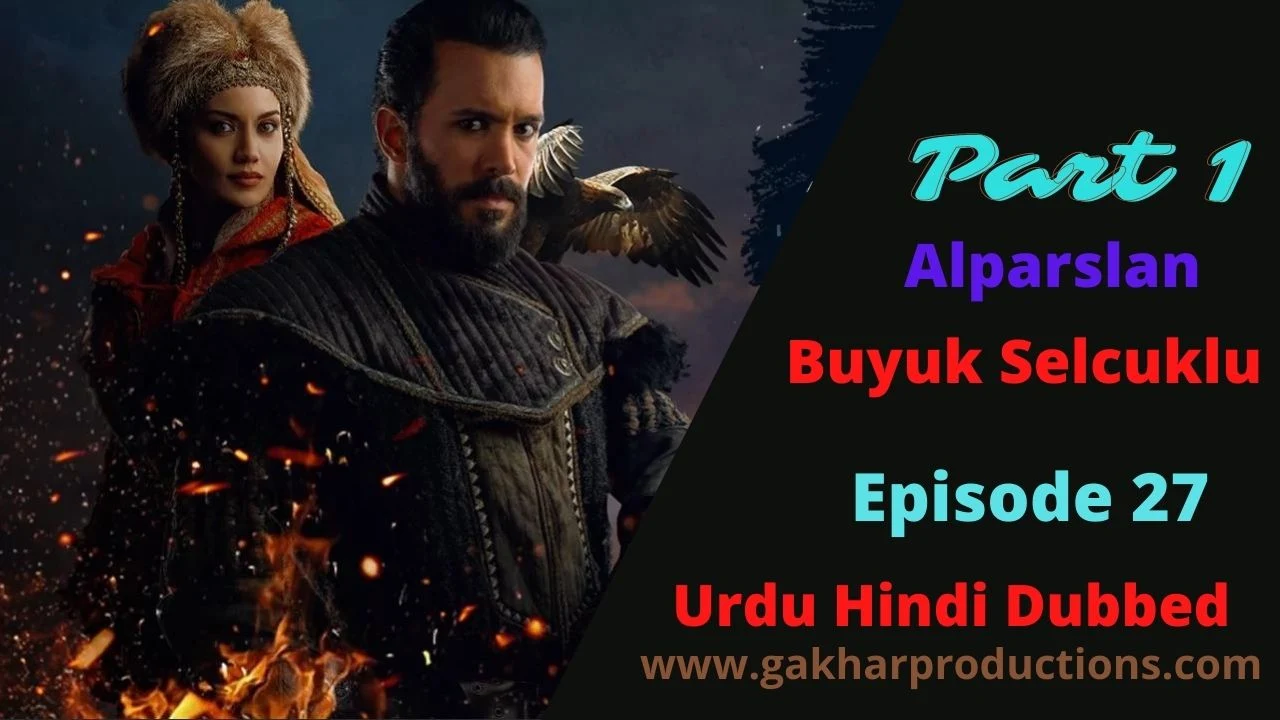 Alparslan Episode 27 in  Urdu hindi Dubbed part 1