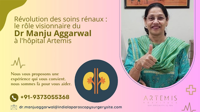 Meilleur néphrologue Artemis Hospital Gurgaon Inde