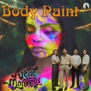 Arctic Monkeys - Body Paint