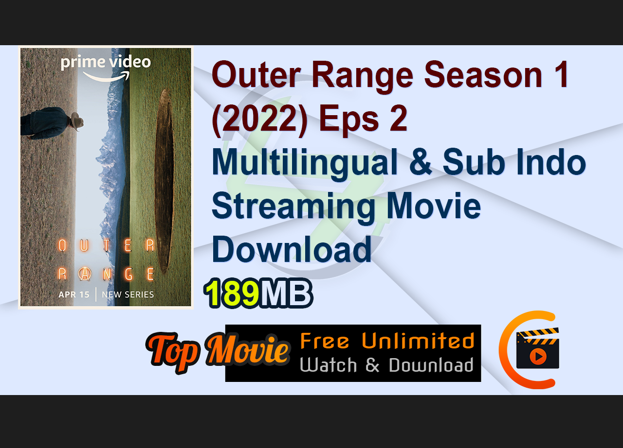 Outer Range Season 1 (2022) Eps 2 Multilingual & Sub Indo Streaming Movie Download