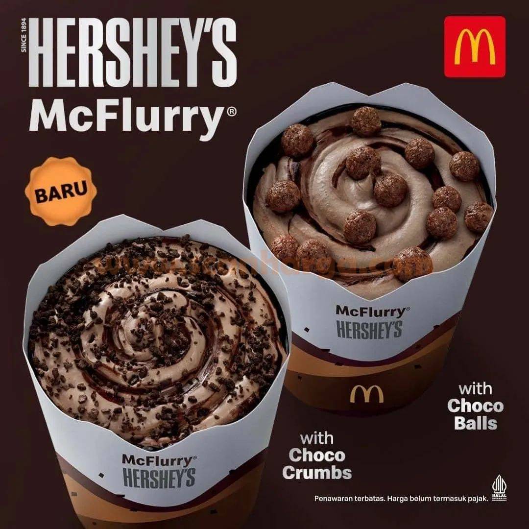 MCDONALDS HERSHEY’S MCFLURRY Baru dari McD - Harga mulai 18RB