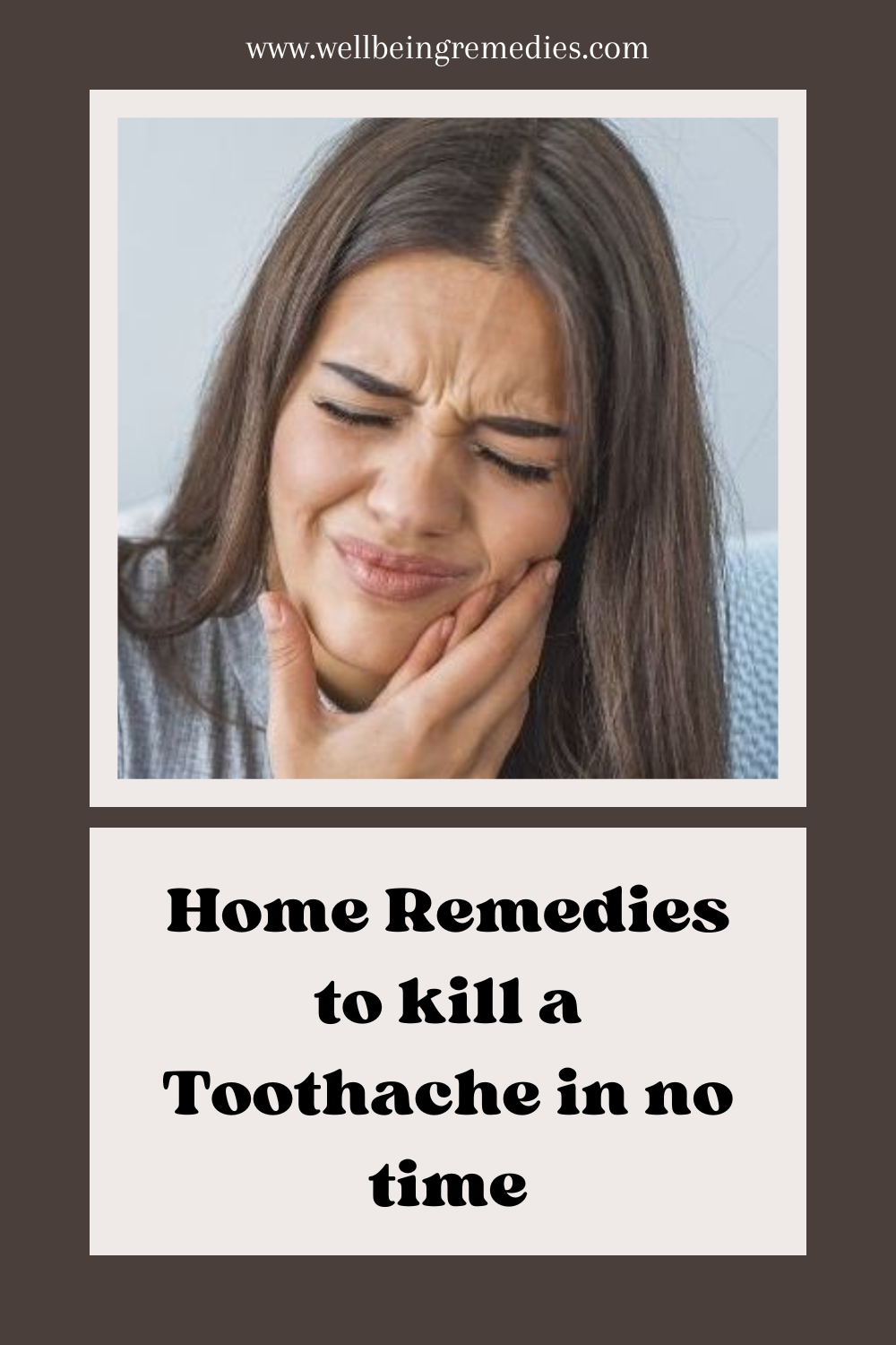 Home Remedies to kill a Toothache in no time