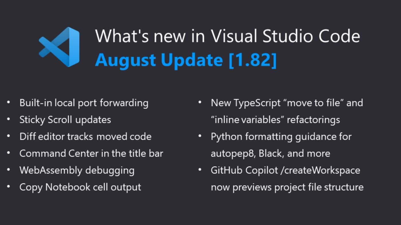 What's new and improved in Visual Studio Code 1.82 (August 2023 Update)?