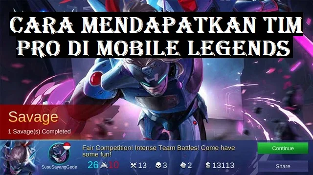 Cara Mendapatkan Tim Pro Di Mobile Legends