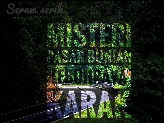 MISTERI PASAR BUNIAN LEBUHRAYA KARAK - LEKAT LEKIT STORY