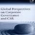 Global Perspectives on Corporate Governance and CSR (Corporate Social Responsibility) 1st Edition, Kindle Edition