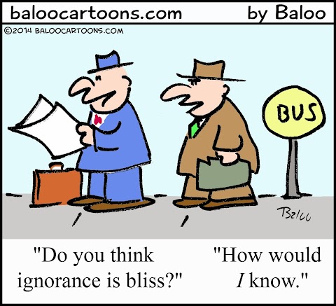 BALOOS CARTOON BLOG Ignorance cartoon