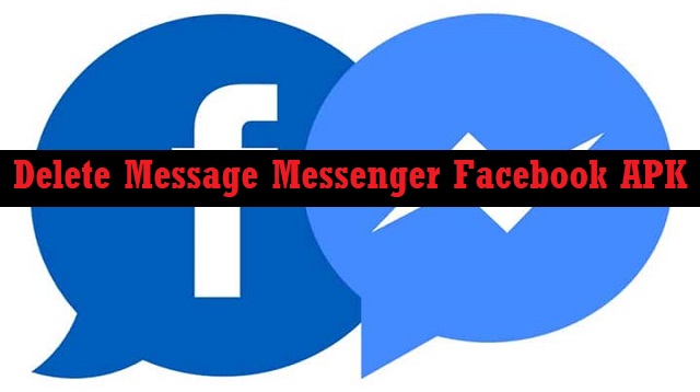 Delete Message Messenger Facebook APK