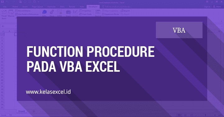  Salah satu halaman yang paling banyak dikunjungi di web tutorial excel ini yakni halaman Function Procedure Pada VBA Excel #08