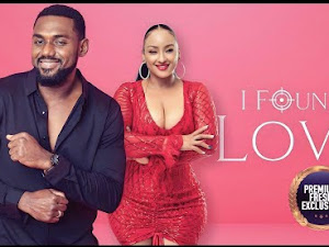 I Found Love 2023 Nollywood Movie