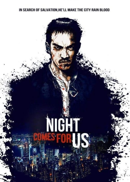 [HD] The Night Comes for Us 2018 Online Stream German