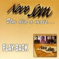 Novo Som - Um Dia a Mais (Playback) 2002