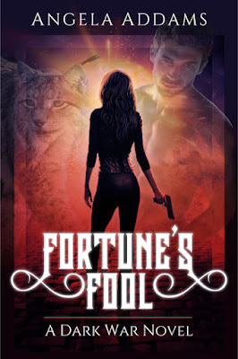 Fotune's Fool: A Dark War Novel by Angela Addams