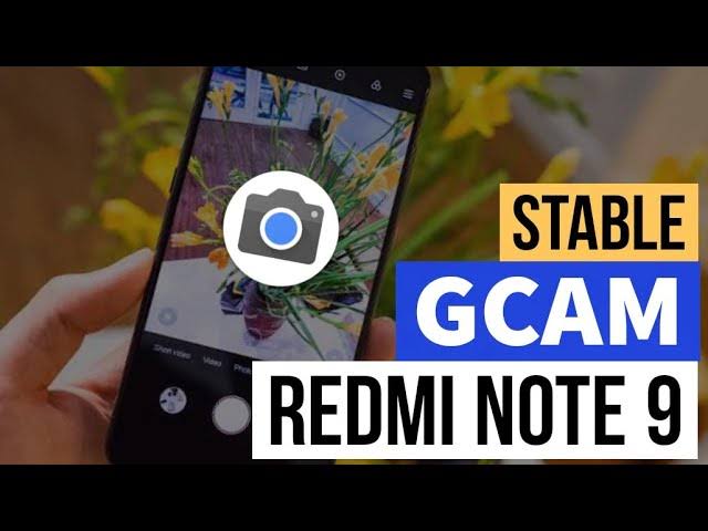 Redmi Note 9 Gcam with Confign Download 