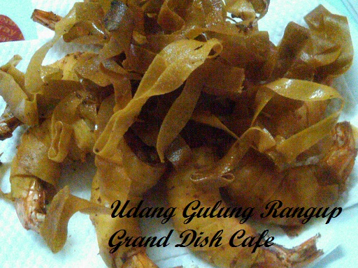 Grand Dish Cafe: UDANG GULUNG RANGUP