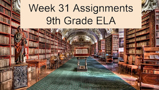 Week 31 Assignments for 9th Grade ELA. Photo of Prague Library by izoca at https://pixabay.com/illustrations/prague-library-prague-monastery-980732/