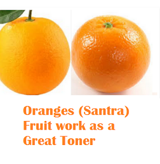 Health benefit of orange santra fruit Oranges (Santra) Fruit - Oranges (Santra) Fruit work as a Great Toner