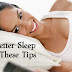 10 Tips For Sleeping Better