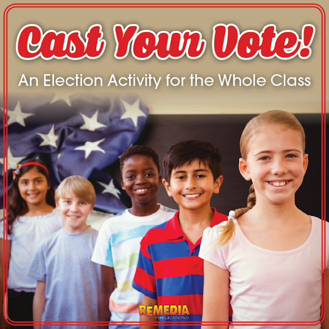 Cast Your Vote! An Election Activity for the Whole Class | Remedia Publications