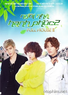 Ngôi Nhà Hạnh Phúc 2 - Full House 2 (2012) Ngôi Nhà Hạnh Phúc 2 - Full House 2 (2012)