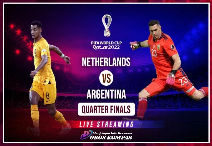 Link Live Streaming Belanda vs Argentina Babak 8 Besar Piala Dunia 2022