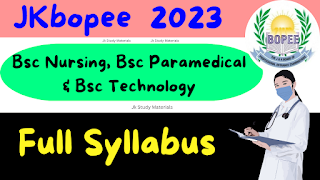 Jkbopee 2023 Syllabus For Bsc Nursing, Bsc Paramedical and Bsc Technology