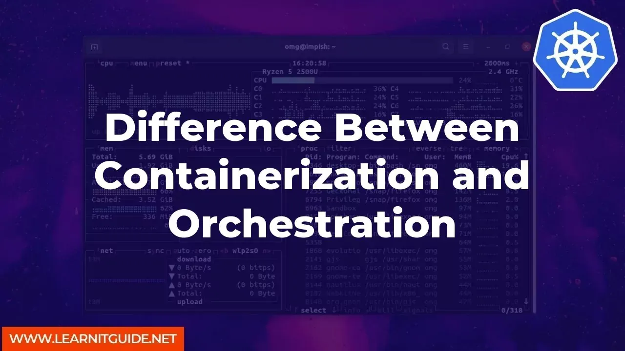 Difference Between Containerization and Orchestration