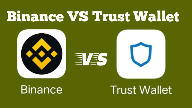 Binance vs Trust Wallet: