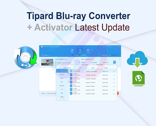 Tipard Blu-ray Converter 10.1.20 + Activator Latest Update