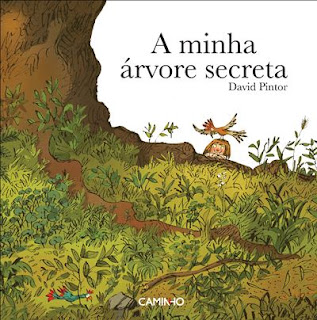 A Minha Árvore Secreta, de David Pintor - Caminho (Grupo Leya)