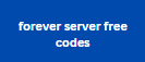 forever server free codes