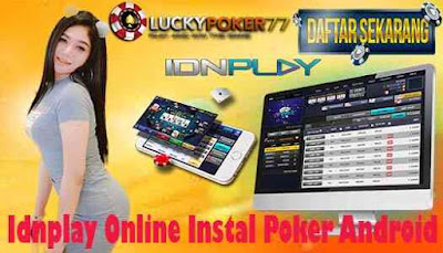 Idnplay Online Instal Poker Android