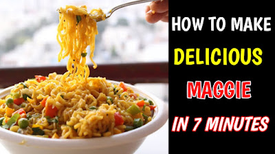 HOW TO MAKE MAGGIE