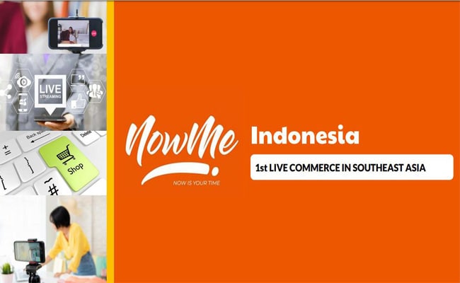NOWME Live Commerce Pertama & Terbaik di Asia Tenggara