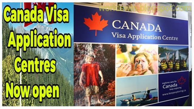 Canadian visa application centers are now open