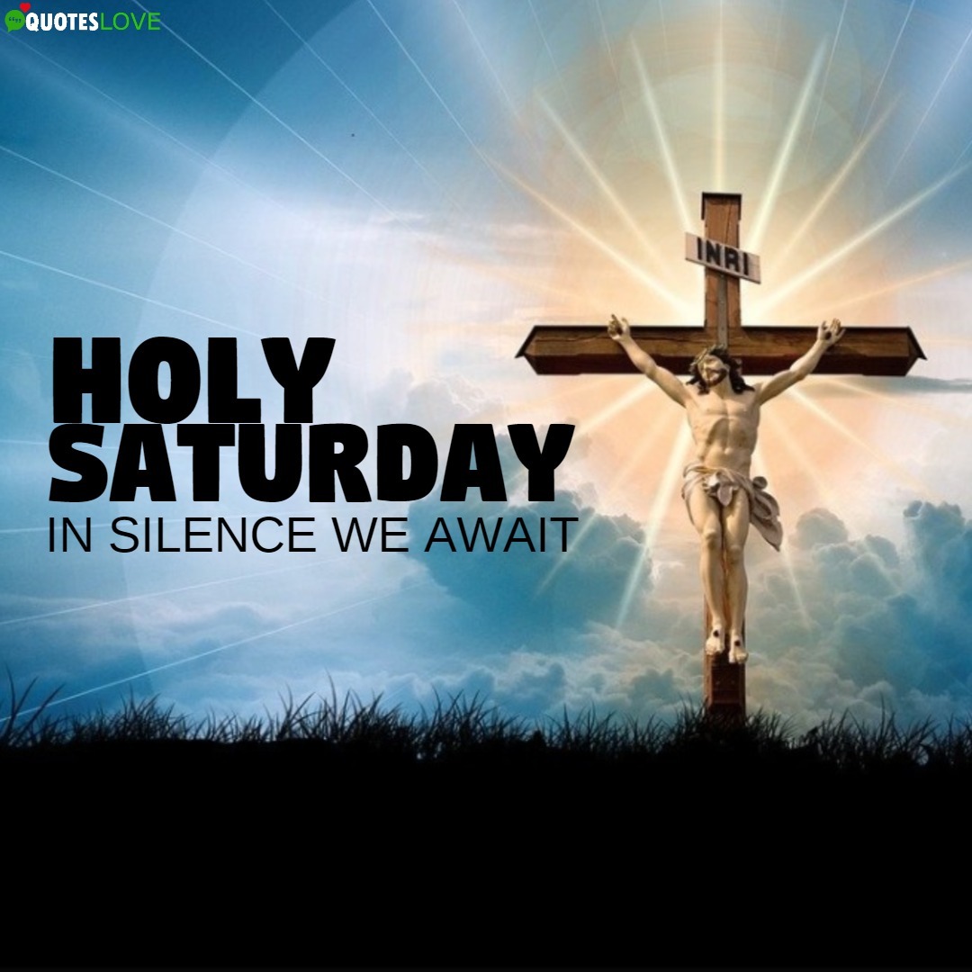 Holy Saturday Images, Photos, Pictures, Wallpaper