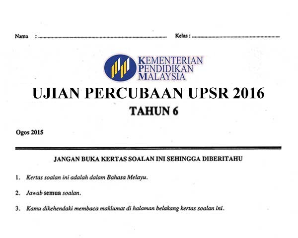 SOALAN PERCUBAAN UPSR 2016