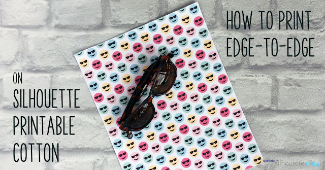 How to print edge-to-edge on Silhouette Printable Cotton (or any other printable media). Tutorial by Janet Packer (Crafting Quine) https://craftingquine.blogspot.co.uk for the GraphtecGB and the SilhouetteUK Blog