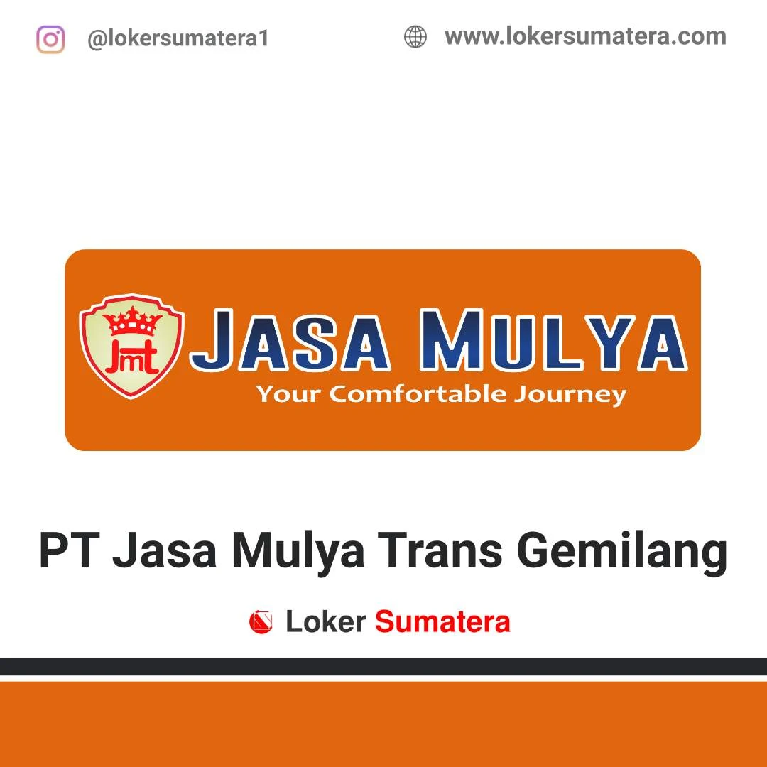 Lowongan Kerja Pekanbaru: PT Jasa Mulya Trans Gemilang Juli 2020